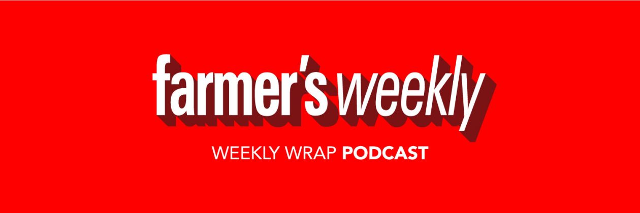 Podcast | Farmer's Weekly